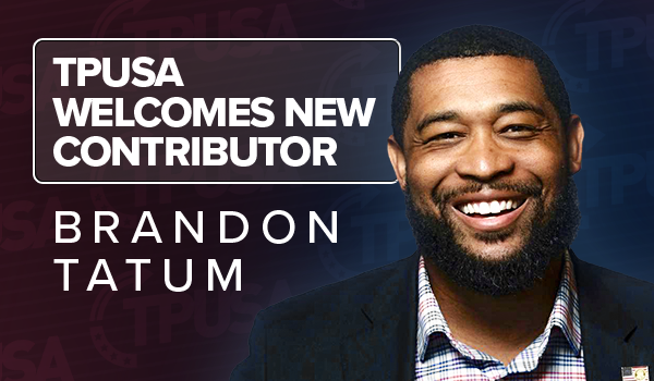 TPUSA Welcomes its Latest Contributor: Brandon Tatum